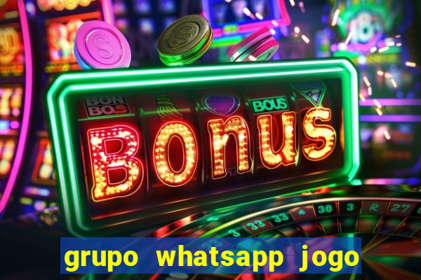 grupo whatsapp jogo do bicho bahia